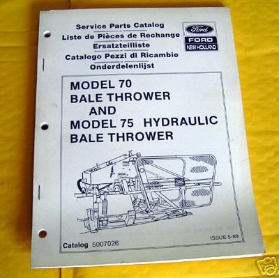 Ford New Holland 70 & 75 Bale Thrower Parts Catalog  